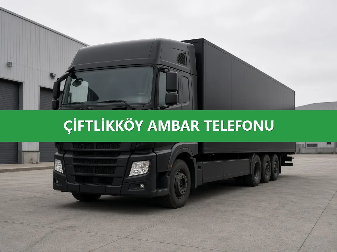 Çiftlikköy Ambar Telefonu